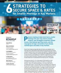 6 Strategies to Secure Space & Rates for Smaller Meetings in Key Markets