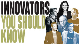 Innovators You Should Know Innovators You Should Know