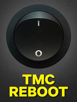 TMC Reboot
